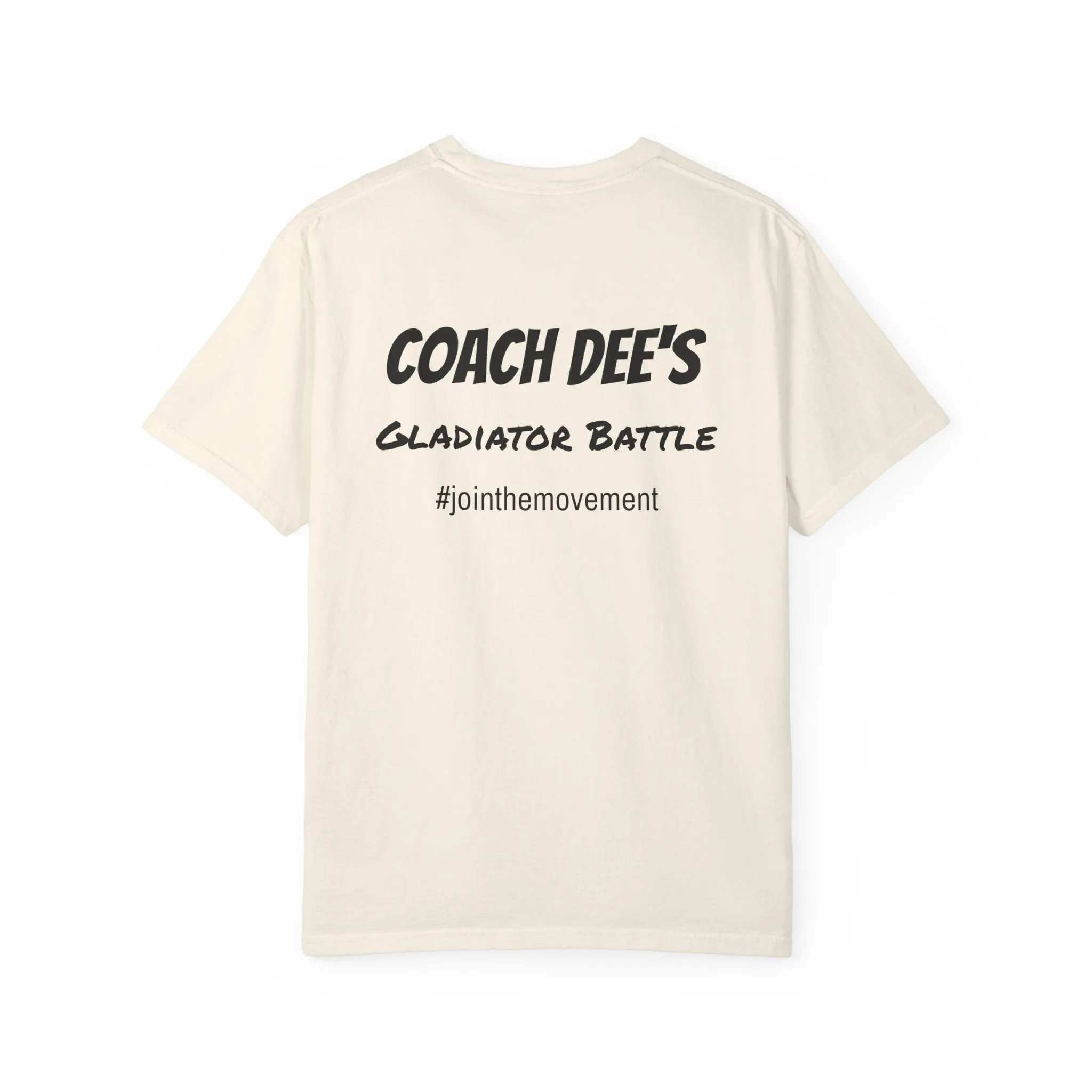 Coach Dee’s Gladiator Battle Tee*