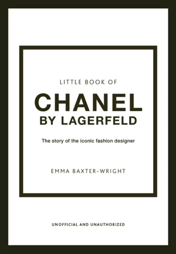 Little Book of Fashion The Little Book of Chanel by Lagerfeld