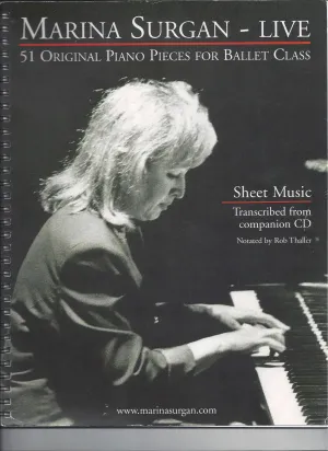Marina Surgan Live: 51 Original Piano Pieces for Ballet Class Sheet Music