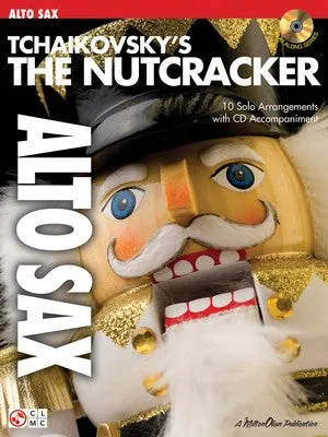 TCHAIKOVSKYS THE NUTCRACKER BK/CD ALTO SAX